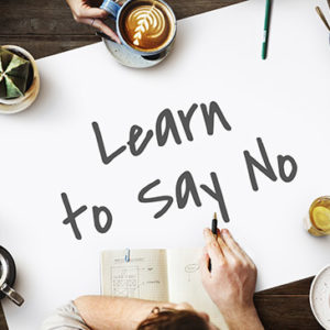 Learn When to Say No