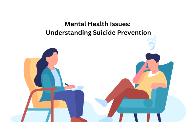 Mental Health Issues Understanding Suicide Prevention