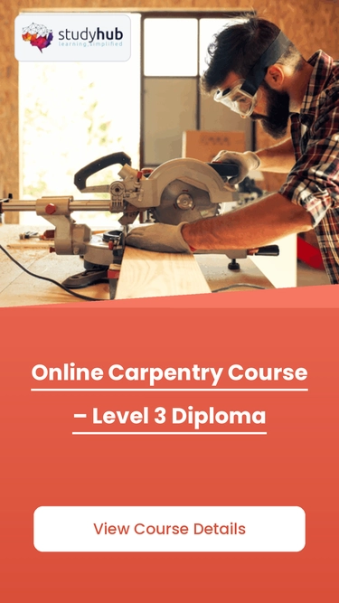 Online Carpentry Course- Level 3 Diploma