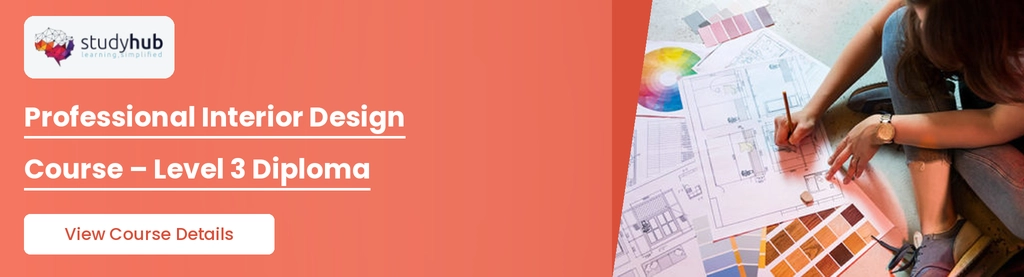 Professional Interior Design Course Level 3 Diploma