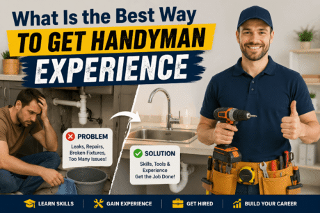 What Is the Best Way to Get Handyman Experience